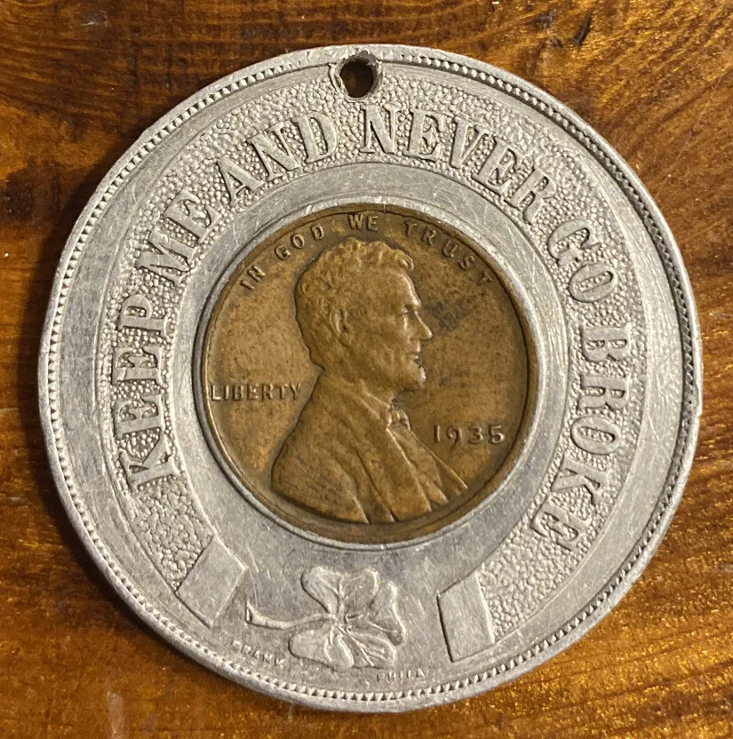 1935 Encased Cent Member Of The Lucky Coin Club Keep Me And Never Go Broke